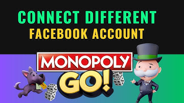How To Connect Monopoly Go To A Different Facebook Account (2024)
