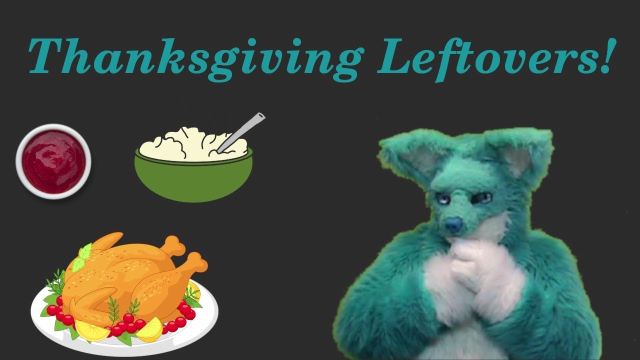 Thanksgiving Leftovers | Chatter Fox