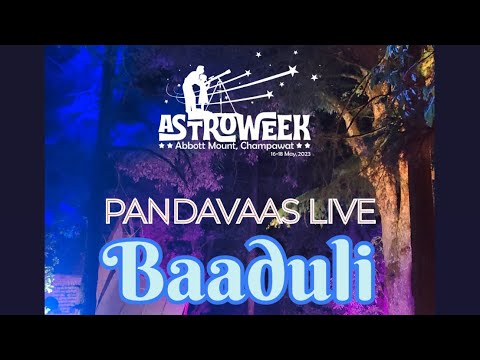 Baaduli  Pandavaas Live  Astroweek Abbott Mount Champawat