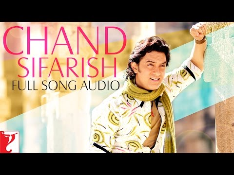 Chand Sifarish - Full Song Audio | Fanaa | Shaan | Kailash Kher | Jatin-Lalit | Prasoon Joshi