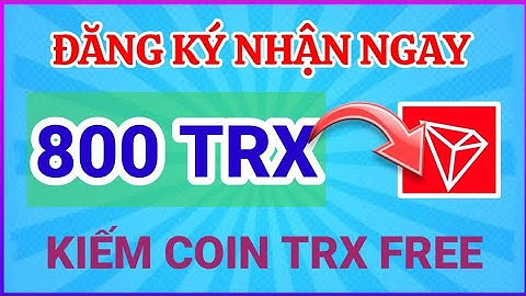 Review Web Đầu Tư Trx Đăng Kí Nhận Ngay 800Trx Hoàn Toàn Free Rút Về Ví Tron