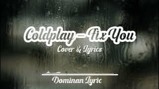 Fix You - Coldplay Cover   Lyrics by Barsena bestanndhi🎵