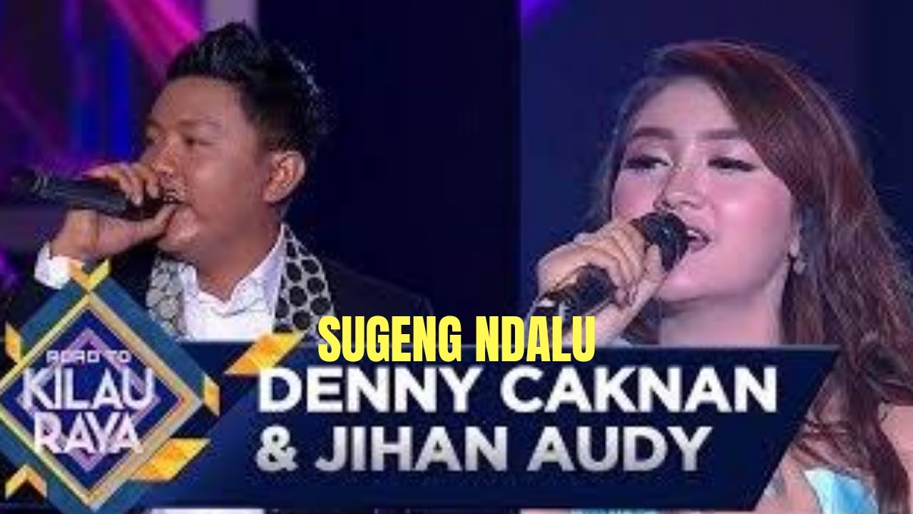DENNY CAKNAN JIHAN AUDY | ROAD TO KEMILAU RAYA MNC TV