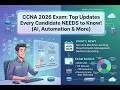 CCNA 2026 Exam: Top Updates Every Candidate NEEDS to Know! (AI, Automation & More)