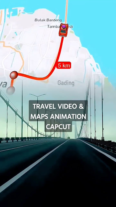 Capcut MAKE TRAVEL VIDEO WITH MAPS ANIMATION Results
