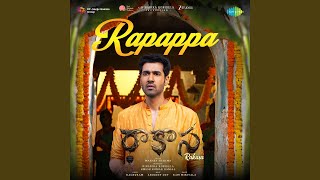Rapappa (From "Rakasa") - Anudeep Dev, Ram Miriyala & Raghuram