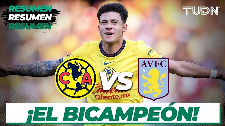 RESUMEN l América vs Aston Villa l Amistoso Internacional l TUDN