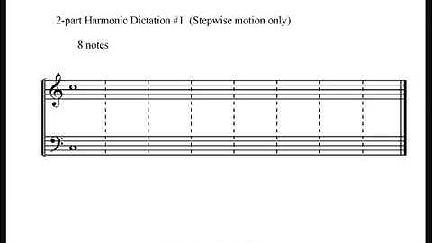 2 Part Harmonic Dictation #1:  8 notes (Stepwise Motion Only)