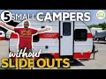 5 Small Campers with Bathrooms and No Slides