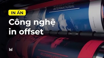 In ấn | Công nghệ in offset