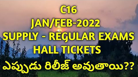 C16-JAN-FEB-2022#SUPPLY/REGULAR EXAM #HALL TICKETS#AP SBTET#DIPLOMA