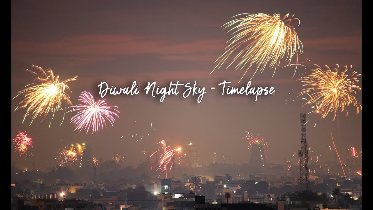 Diwali Night Sky #Firework : Timelapse - YouTube