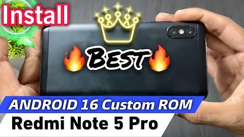 How To Install Android 16 Custom Rom On Redmi Note 5 Pro | Custom Rom For Redmi Note 5 Pro