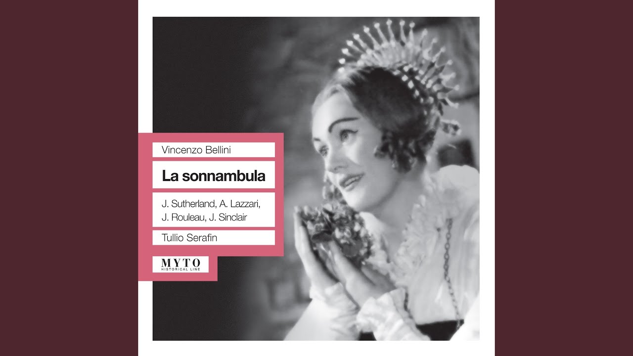 Guarda La sonnambula: Act II Scene 1: Ah! perche non posso odiarti (Elvino, Teresa, Chorus, Lisa) su YouTube