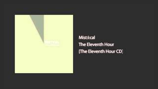 Mis:t:ical - The Eleventh Hour