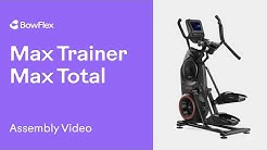 Bowflex® Max Total™ | Assembly Video