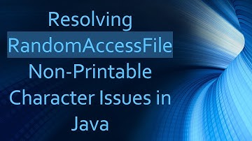 Resolving RandomAccessFile Non-Printable Character Issues in Java