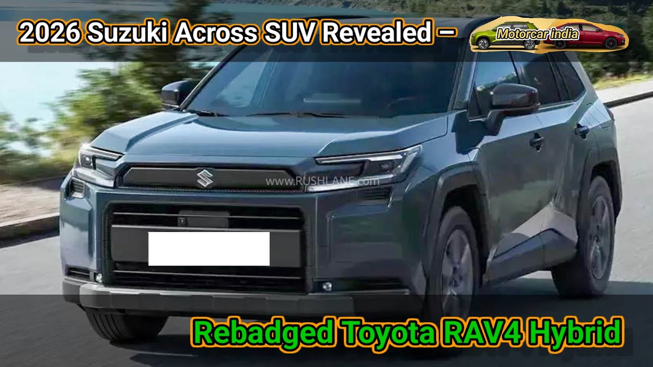 2026 Suzuki Across SUV Revealed – Rebadged Toyota RAV4 Hybrid #motorcarindia #suzukiacross #across 