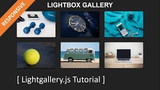 How To Create A Responsive LightBox Image Gallery | lightgallery.js Tutorial