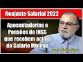 Veja qual será o valor das aposentadorias e pensões do INSS que recebem acima do mínimo em 2022