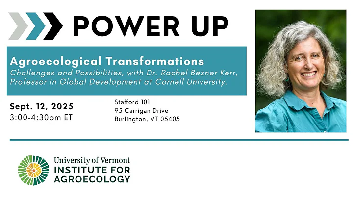 PowerUp! Seminar: Dr. Rachel Bezner Kerr - UVM Institute for Agroecology