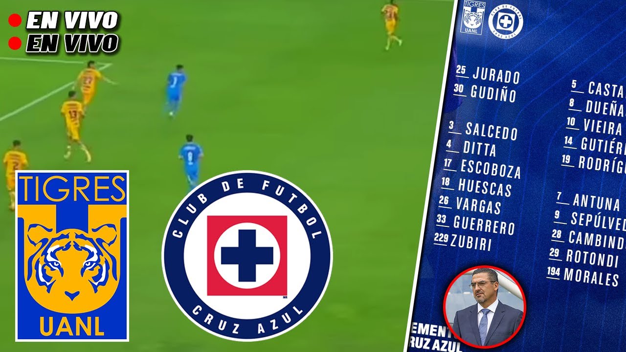 🔴 TIGRES VS CRUZ AZUL EN VIVO JORNADA 13 LIGA MX APERTURA 2023 | CANAL ...