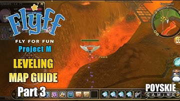 FLYFF Universe | Leveling Map Guide - Part 3