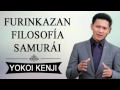 Yokoi Kenji- Filosofia Samurai