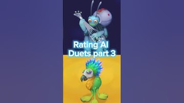 Rating AI Duets (Part 3) #msm #mysingingmonsterssong #chatgpt #ai