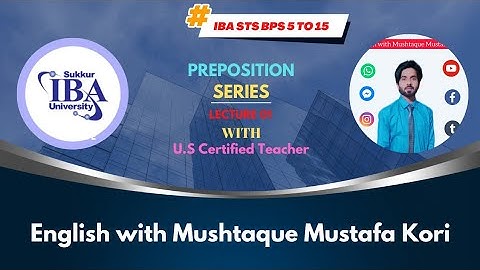 Prepositions for (BPS 5 to 15 and all competitive exams) (@EnglishwithMushtaqueMustafa )