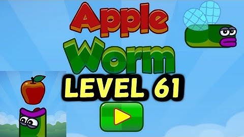 APPLE WORM LEVEL 61 Guide How to Complete Walkthrough