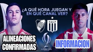 Información completa!!! River Plate vs Estudiantes  Supercopa 2024 | Datos, donde ver y alineaciones