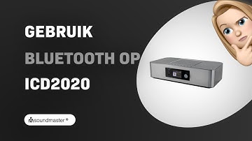 Hoe gebruik je Bluetooth op de Soundmaster ICD2020?