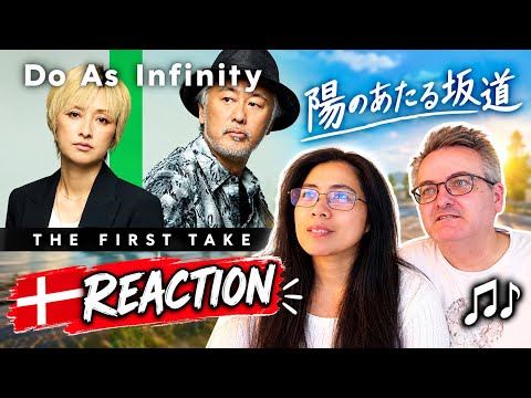 Do As Infinity - 陽のあたる坂道 / THE FIRST TAKE - 🇩🇰REACTION