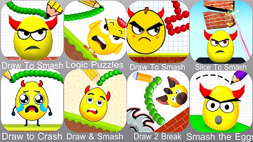 Draw To Smash,Logic Puzzles,Slice To Smash,Draw to Crash,Draw & Smash,Draw 2 Break,Smash the Eggs