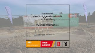 #BerlinerSchulbauoffensive: Spatenstich für den Neubau der Grundschule am Koppelweg