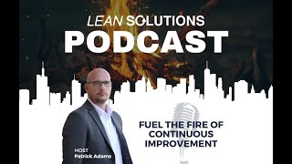 Fuel the Fire of Continuous Improvement