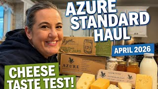 Azure Standard haul for April and cheese taste test.