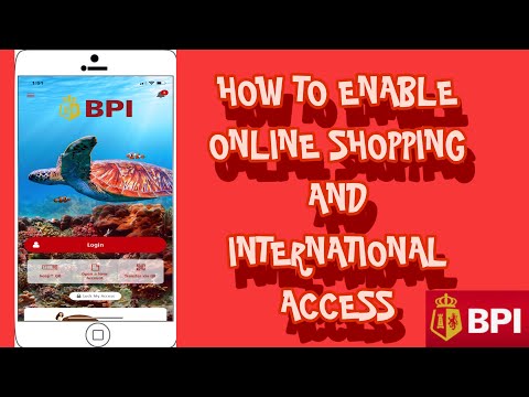 BPI MOBILE BANKING APP | How to Enable International And Online Access!!!