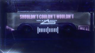 NIKI & Rich Brian - Shouldn't Couldn't Wouldn't (Lyric Video)