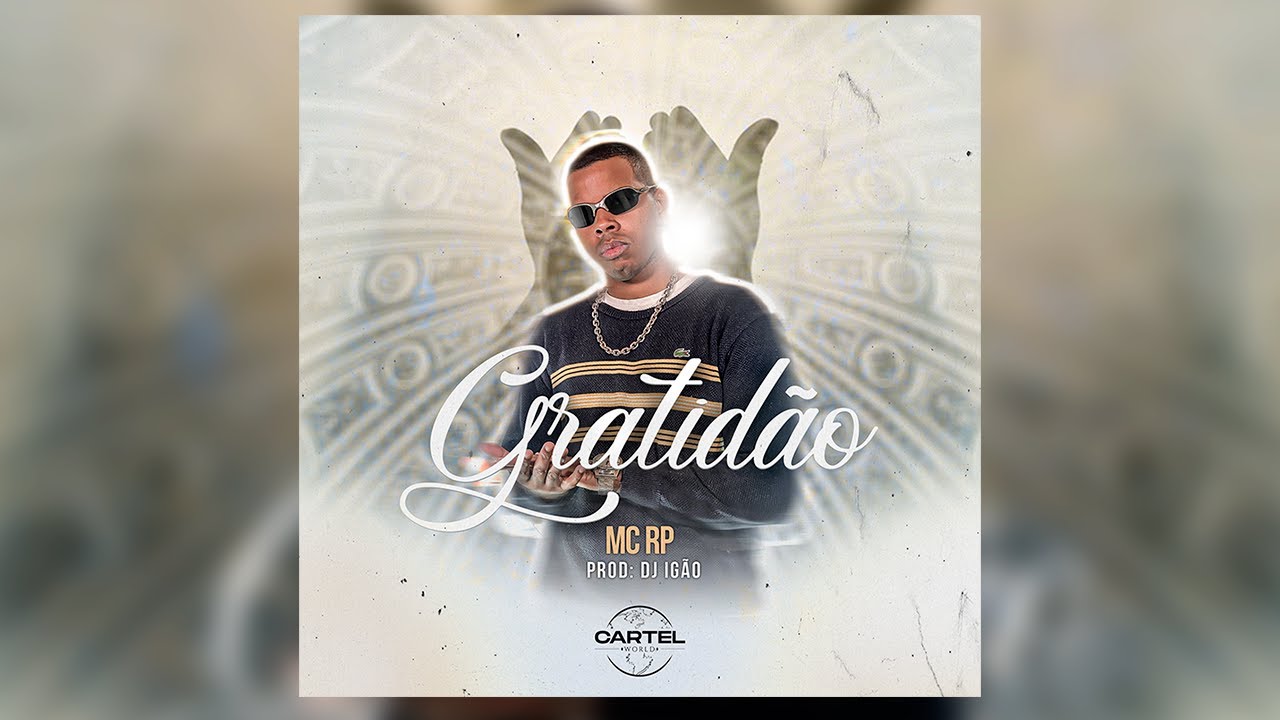 MC RP - Só Gratidão (Cartel do Funk) Prod. Igão