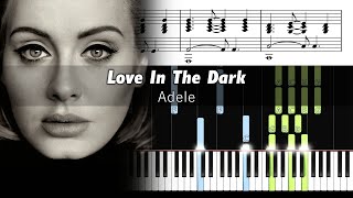 Adele  Love In The Dark  Accurate Piano Tutorial with Sheet Music