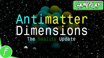 Antimatter Dimensions Gameplay HD (PC) | NO COMMENTARY