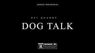 Ot7QUANNY - Dog Talk (GTA Official Video) {HD}