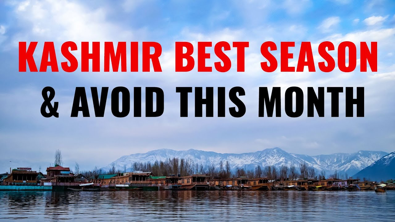 best time to travel kashmir