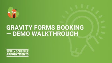 Gravity Forms Booking | Demo Walkthrough | Simply Schedule Appointments