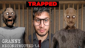FINALLY! GRANNY TRAPPED ME INTO HER JAIL | GRANNY 1.4 RECONSTRUCTED (UNOFFICIAL)