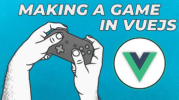 Making a Game in VueJS using Vuex | VueJS Tutorial