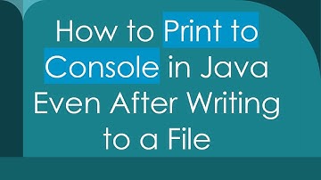How to Print to Console in Java Even After Writing to a File