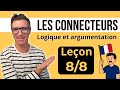 Les Connecteurs En Français Leçon 8 8 Logique Et Argumentation 